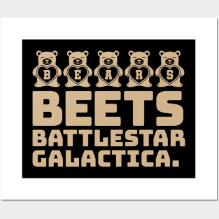 Bears Beets Battlestar Galactica Posters and Art